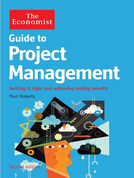 Title details for The Economist Guide to Project Management by Paul Roberts - Available